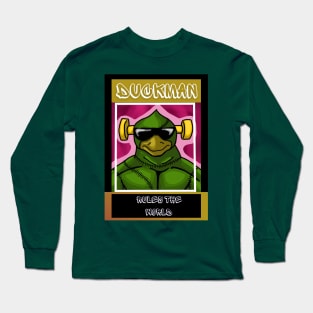 DUCK MAN RULES THE WORLD Long Sleeve T-Shirt